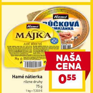 Hamé nátierka rôzne druhy 75g  
