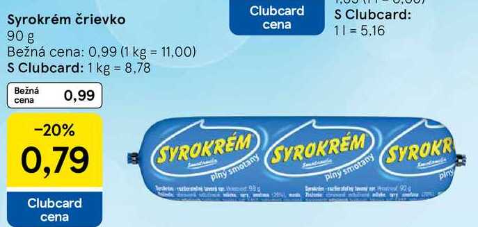 Syrokrém črievko, 90 g 
