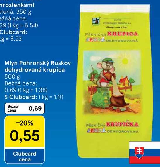 Mlyn Pohronský Ruskov dehydrovaná krupica, 500 g 