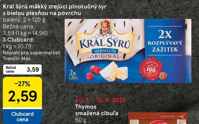 Král Sýrů mäkký zrejúci plnotučný syr s bielou plesňou na povrchu, 2x 120 g