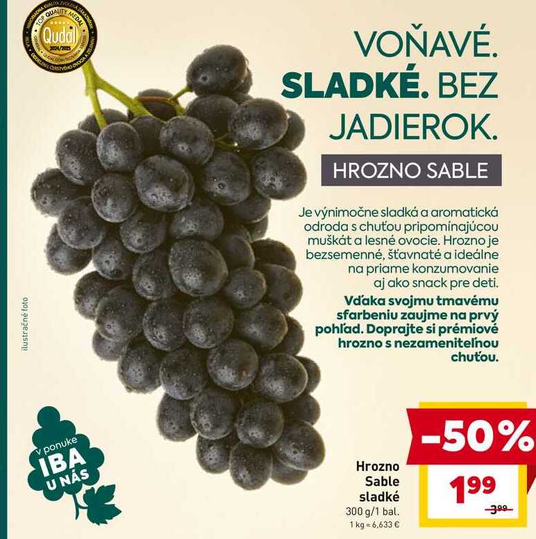 Hrozno Sable sladké 300 g/1 bal. 