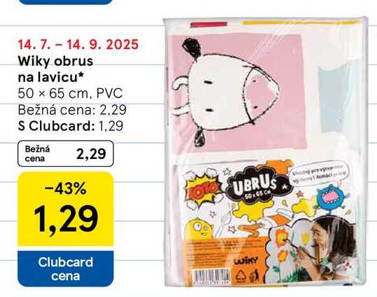 Wiky obrus na lavicu