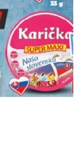 Karička Super Maxi Tavený syr
