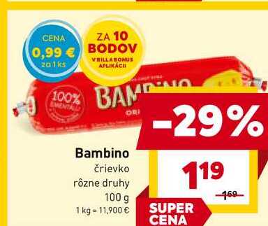 Bambino črievko rôzne druhy 100 g