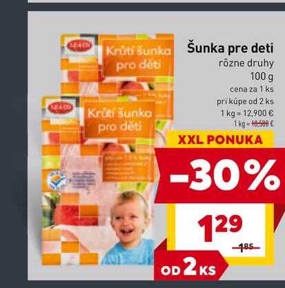 šunka pro děti rôzne druhy 100 g 