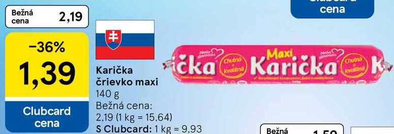 Karička črievko maxi, 140 g 