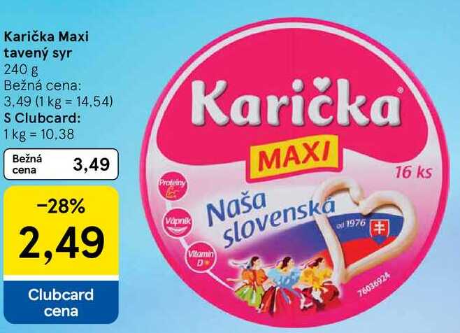 Karička Maxi tavený syr, 240 g