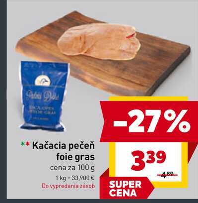 Kačacia pečeň foie gras cena za 100 g