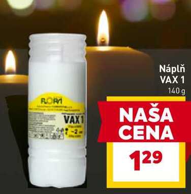 Náplň VAX 1 140g 