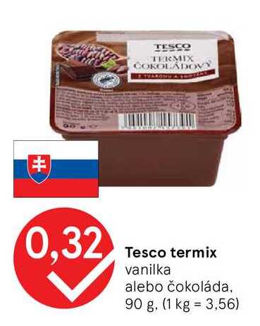 Tesco termix vanilka alebo čokoláda, 90 g