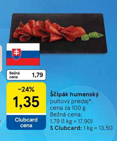 Ščipák humenský pultový predaj, cena za 100 g 