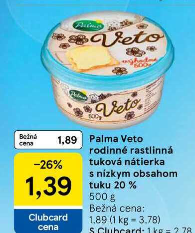 Palma Veto rodinné rastlinná tuková nátierka s nízkym obsahom tuku 20 % 500 g
