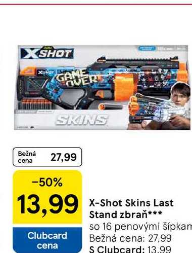X-Shot Skins Last zbraň