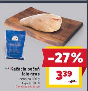 Kačacia pečeň foie gras cena za 100 g