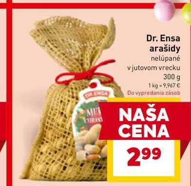 Dr. Ensa arašidy nelúpané v jutovom vrecku 300 g