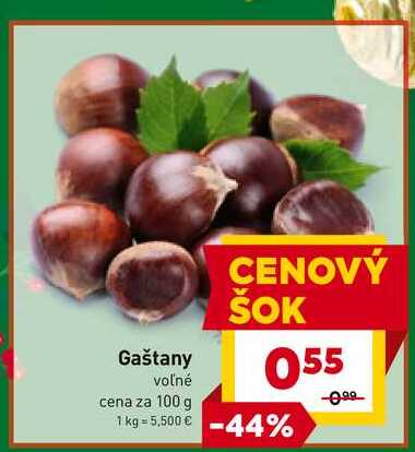 Gaštany voľné cena za 100 g
