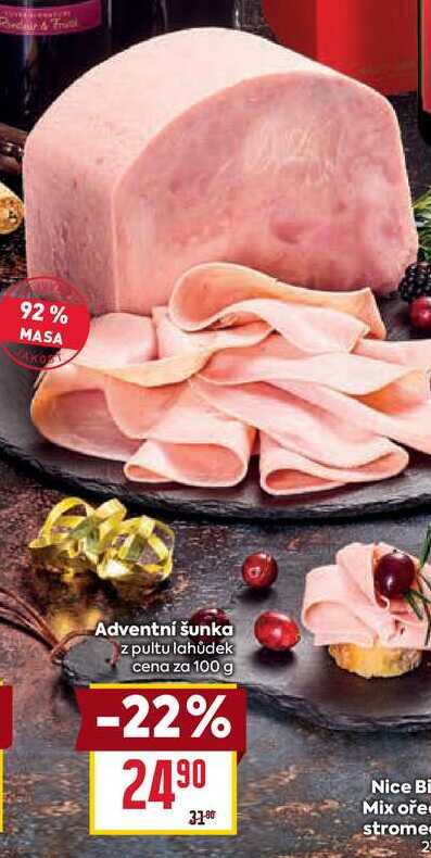 Adventní šunka z pultu lahůdek cena za 100 g