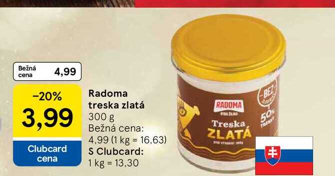 Radoma treska zlatá 300g 
