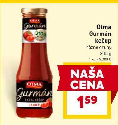 Otma Gurmán kečup rôzne druhy 300 g
