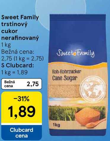 Sweet Family trstinový cukor nerafinovaný 1 kg