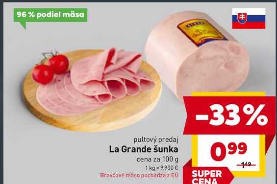La Grande šunka cena za 100 g 