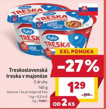 Treskoslovenská treska v majonéze 2 druhy 140 g 