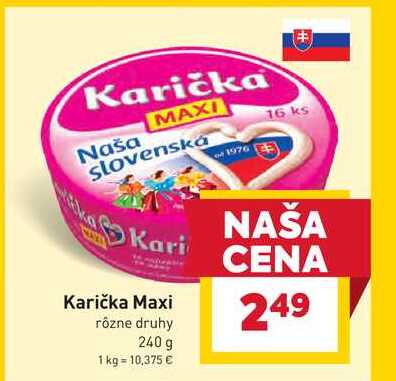 Karička Maxi rôzne druhy 240 g 