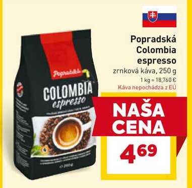 Popradská Colombia espresso zrnková káva, 250 g 