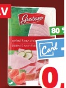 Gustoso Dusená šunka