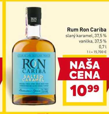 Rum Ron Cariba slaný karamel, 37,5% vanilka, 37,5% 0,7 l v akcii