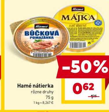 Hamé nátierka rôzne druhy 75 g