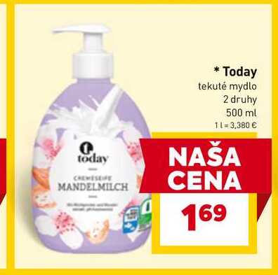 Today tekuté mydlo 2 druhy 500 ml 