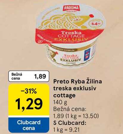 Preto Ryba Žilina treska exklusiv cottage 140 g