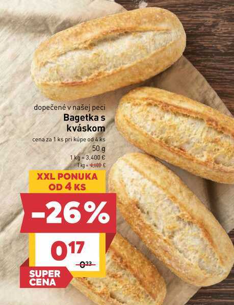 Bagetka s kváskom cena za 1 ks 