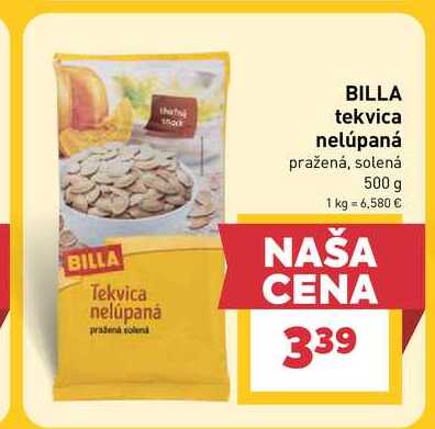 BILLA tekvica nelúpaná pražená, solená 500 g v akcii