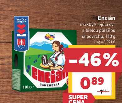 Encián mäkký zrejúci syr s bielou plesňou na povrchu, 110 g