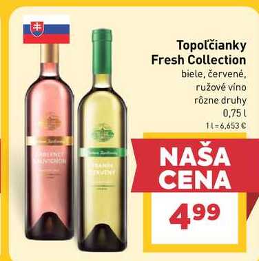 Topoľčianky Fresh Collection biele, červené, ružové víno rôzne druhy 0,75l