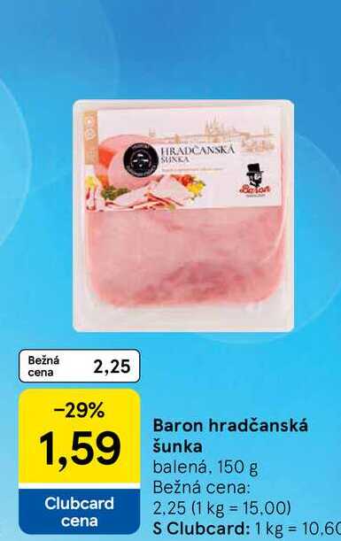 Baron hradčanská šunka balená, 150 g