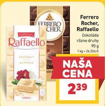 Ferrero Rocher, Raffaello čokoláda rôzne druhy 90 g 