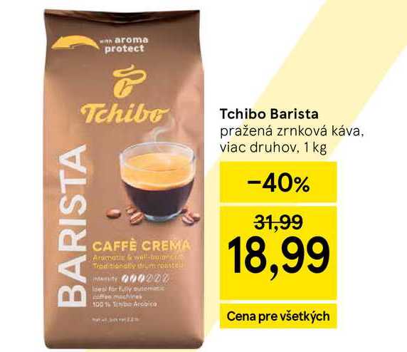 Tchibo Barista pražená zrnková káva, viac druhov, 1 kg  v akcii