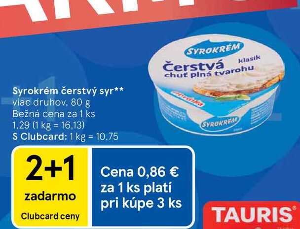 Syrokrém čerstvý syr viac druhov, 80 g