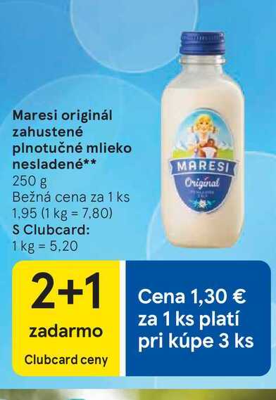 Maresi originál zahustené plnotučné mlieko nesladené 250 g  v akcii