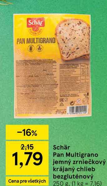 Schär Pan Multigrano jemný zrniečkový krájaný chlieb bezgluténový 250 g v akcii