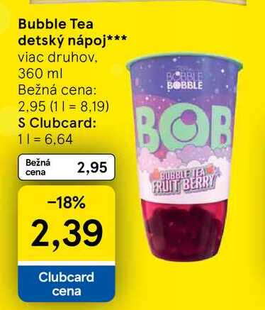 Bubble Tea detský nápoj viac druhov, 360 ml