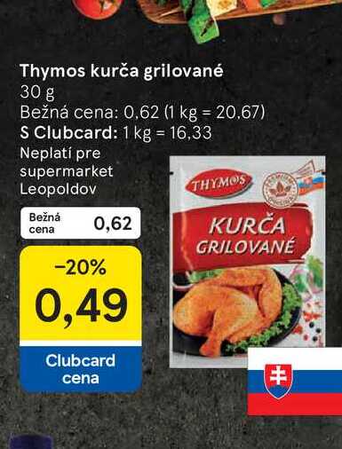 Thymos kurča grilované 30 g 