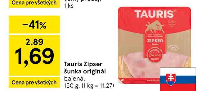 Tauris Zipser šunka originál balená, 150 g