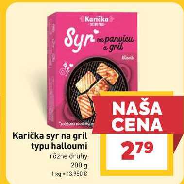 Karička syr na gril typu halloumi rôzne druhy 200 g