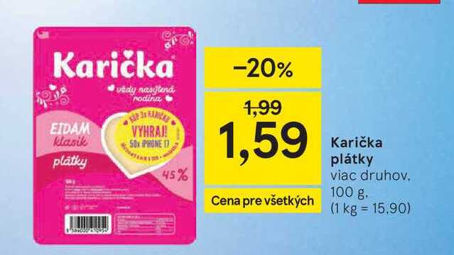 Karička plátky viac druhov 100 g
