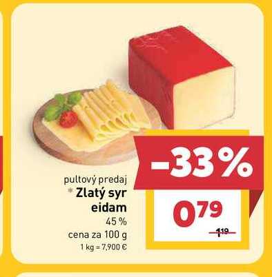 Zlatý syr eidam 45% cena za 100 g