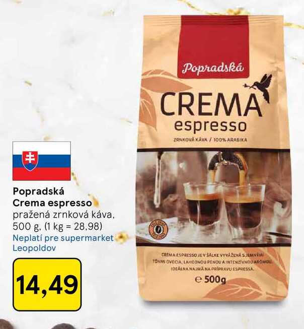 Popradská Crema espresso pražená zrnková káva, 500 g v akcii